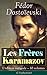 Les Frères Karamazov: L'édi...