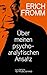 Über meinen psychoanalytischen Ansatz (German Edition)