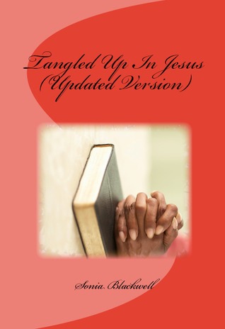 Tangled Up in Jesus(Updated Version)