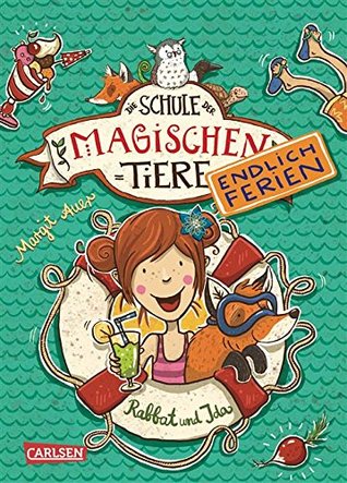 Rabbat und Ida (Die Schule der magischen Tiere - Endlich Ferien #1)