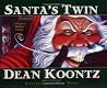 Santa's Twin by Dean Koontz