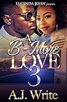 A B-More Love 3 A B-More Love 3