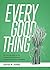 Every Good Thing by David W. Jones