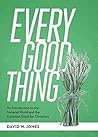 Every Good Thing:...