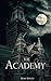 The Academy (Moving In, #6)
