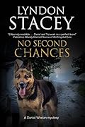 No Second Chances: A British police dog-handler mystery