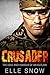 Crusader: The Love and Honour of an Outlaw