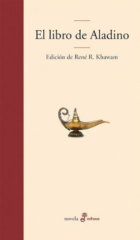 El libro de Aladino (Edhasa Literaria) (Spanish Edition)