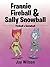 Frannie Fireball & Sally Sn...