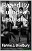 Raped By European Lesbians
