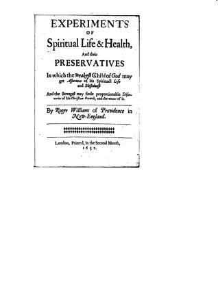 Experiments of Spiritual Life & Health, and Their Preservatives: In which the weakest Child of God may get Assurance of his Spirituall Life and Blessednesse