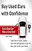 Buy Used Cars with Confidence: Learn How to Locate, Inspect, Test Drive and Negotiate to Get the Best Used Car for Your Money