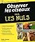 Observer les oiseaux pour l...