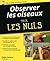 Observer les oiseaux pour les Nuls by Didier Sénécal