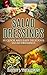 Salad Dressing: 50 Quick and Easy Epic Salad Dressing that everyone would love to enjoy