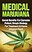 Medical Marijuana : Secret Benefits For Cannabis Patient, Simple Strategy For Treatment At Home (Magical Plant)