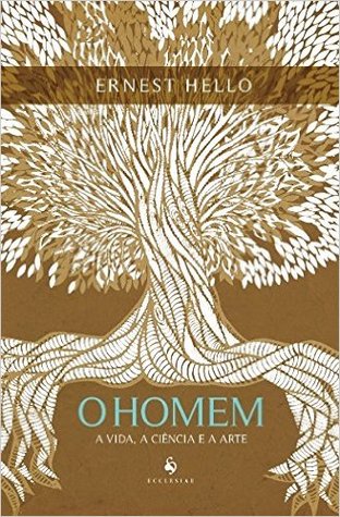 O Homem: a vida, a ciência e a arte