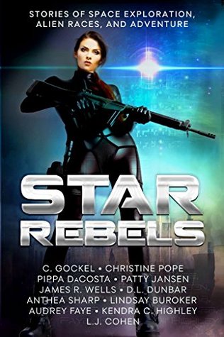 Star Rebels: Stories of Space Exploration, Alien Races, and Adventure (Kindle Edition)