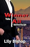 Winner Take All (City Lights #5) Winner Take All (City Lights #5)