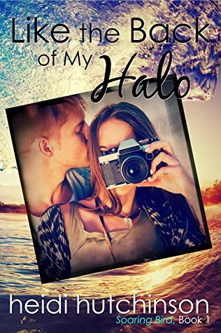 Like the Back of My Halo (Soaring Bird, #1)