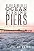 North Carolina's Ocean Fishing Piers: From Kitty Hawk to Sunset Beach (Landmarks)