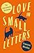 Love In Small Letters