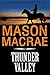 Thunder Valley by Mason Macrae