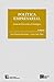 Política empresarial: Línea de dirección y estrategias. 2 edición (Spanish Edition)
