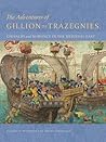 The Adventures of Gillion de Trazegnies by Anonymous