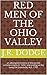 Red Men of the Ohio Valley: an aboriginal history of the period commencing A.D. 1650, and ending at the treaty of Greenville, A.D. 1795
