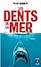 Les Dents de la mer by Peter Benchley Les Dents de la mer by Peter Benchley