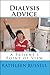 Dialysis Advice / A Patients Point of View by Kathleen Russell