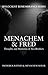 Menachem & Fred: Thoughts and Memories of Two Brothers (Holocaust Remembrance Series)