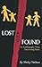 Lost and Found: An Autobiog...