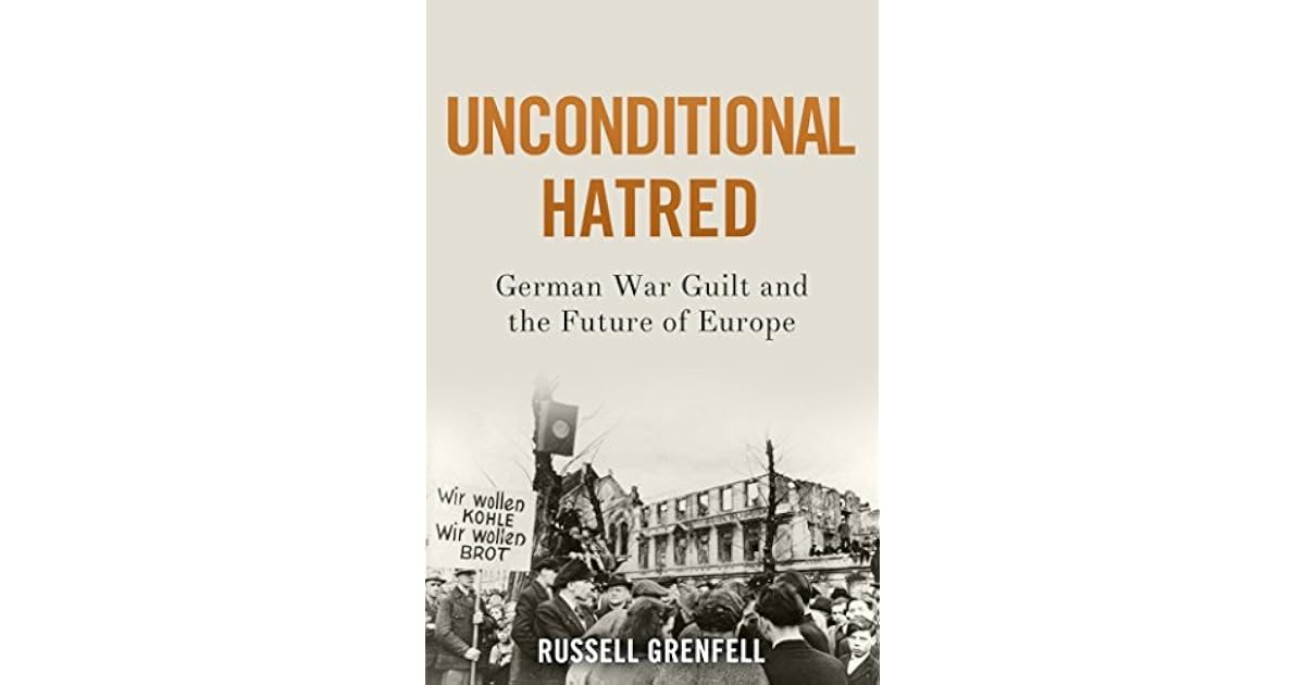 Unconditional Hatred By Russell Grenfell