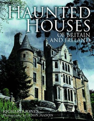 Haunted Houses of Britain and Ireland (Paperback)