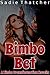 Bimbo Bet: A Bimbo Transformation Novella