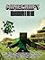 Minecraft Books For Kids: Minecraft Diaries: Two Captivating Minecraft Books For Kids: Diary of a Lonely Minecraft Creeper/Diary of a Wild Minecraft Zombie