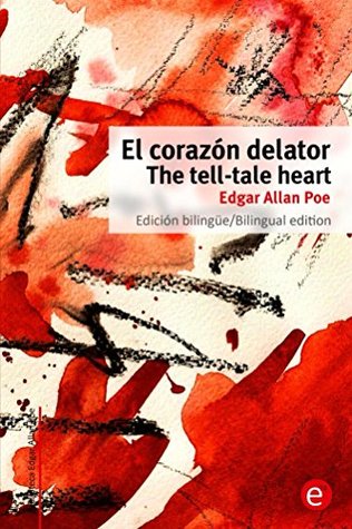 El corazón delator / The Tell-Tale Heart