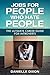 Jobs for People Who Hate People: The Ultimate Career Guide for Introverts