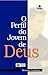 O Perfil do Jovem de Deus by Renato Cardoso