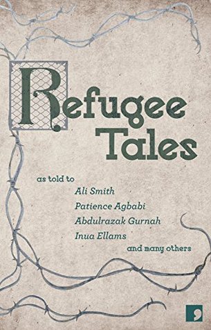 Refugee Tales (Kindle Edition)