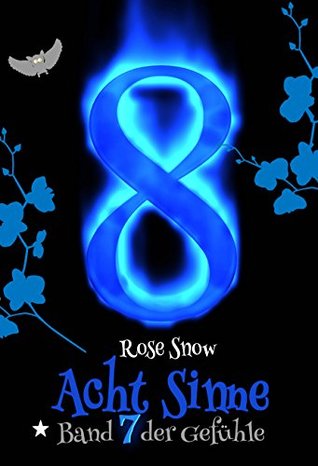 Band 7 der Gefühle (Acht Sinne #7)