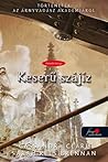Keserű szájíz by Cassandra Clare