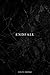 Endfall: Book One