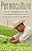 Permaculture: Gardening For...