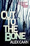Cut To The Bone