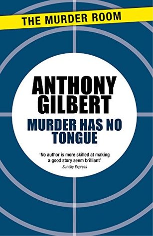 Murder Has No Tongue (Arthur Crook, #3)