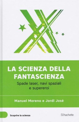 La scienza della fantascienza