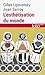 L'esthétisation du monde. Vivre à l'âge du capitalisme artiste by Gilles Lipovetsky L'esthétisation du monde. Vivre à l'âge du capitalisme artiste by Gilles Lipovetsky
